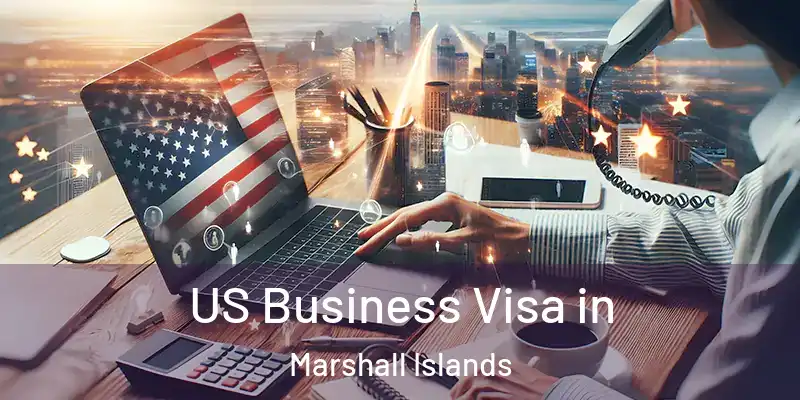  US Business Visa in Marshall Islands
