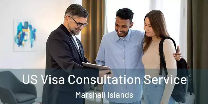  US Visa Consultation Service Marshall Islands